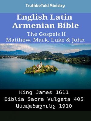cover image of English Latin Armenian Bible--The Gospels II--Matthew, Mark, Luke & John